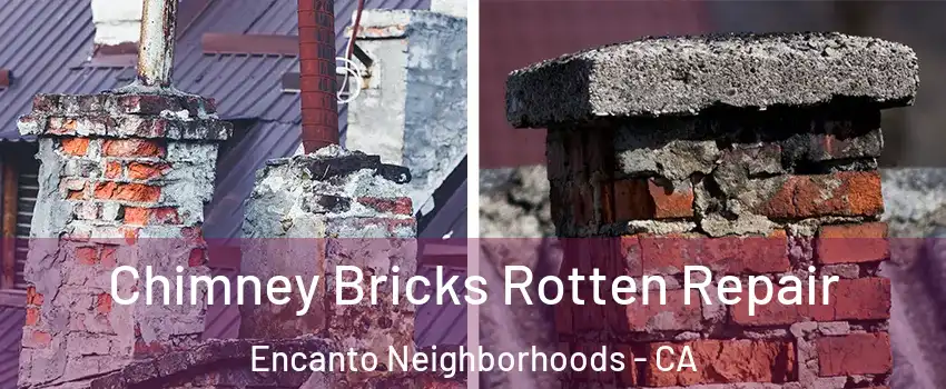 Chimney Bricks Rotten Repair Encanto Neighborhoods - CA