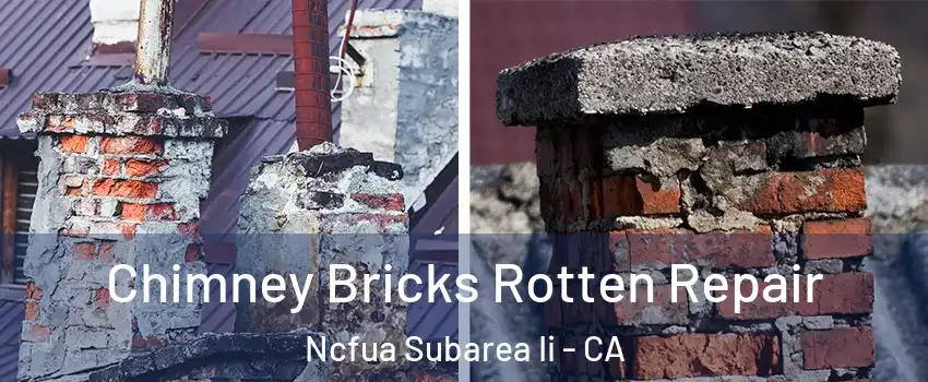 Chimney Bricks Rotten Repair Ncfua Subarea Ii - CA