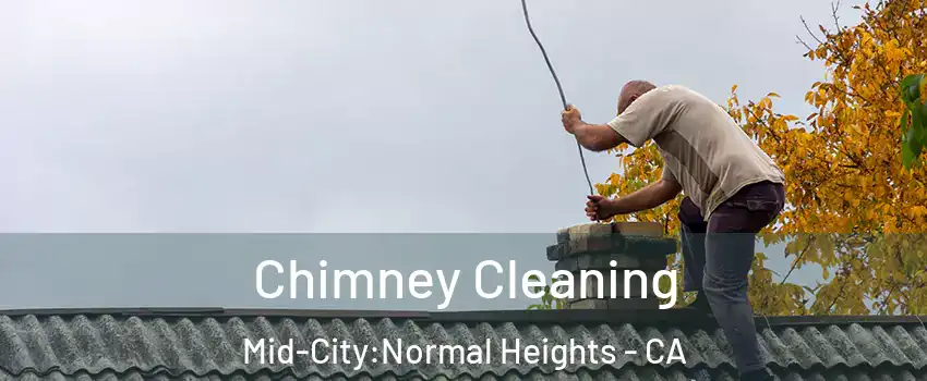 Chimney Cleaning Mid-City:Normal Heights - CA