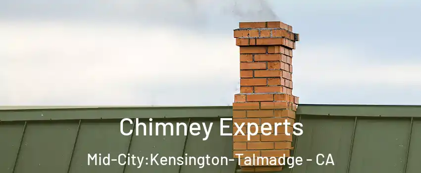 Chimney Experts Mid-City:Kensington-Talmadge - CA