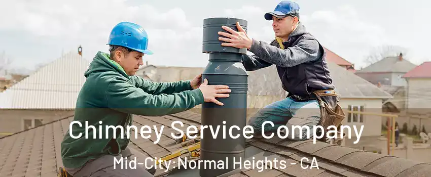 Chimney Service Company Mid-City:Normal Heights - CA