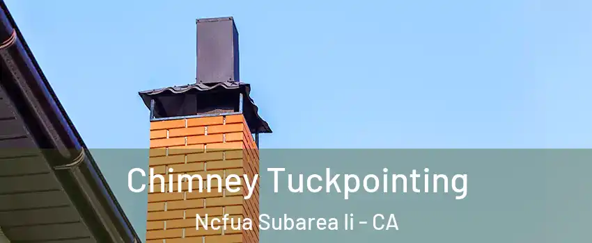 Chimney Tuckpointing Ncfua Subarea Ii - CA