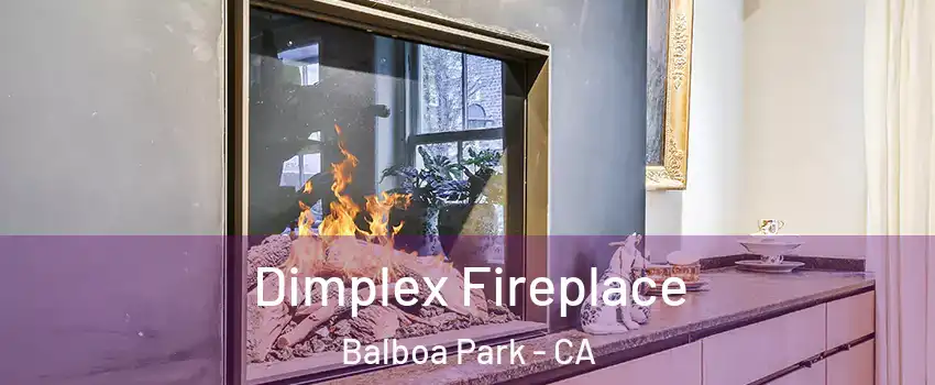 Dimplex Fireplace Balboa Park - CA
