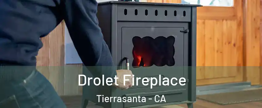 Drolet Fireplace Tierrasanta - CA
