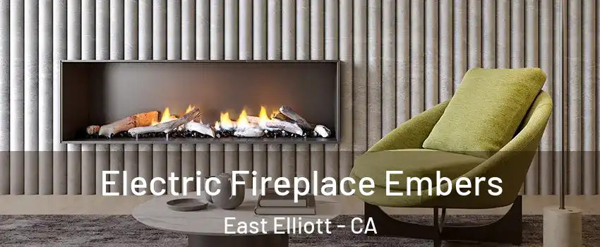 Electric Fireplace Embers East Elliott - CA