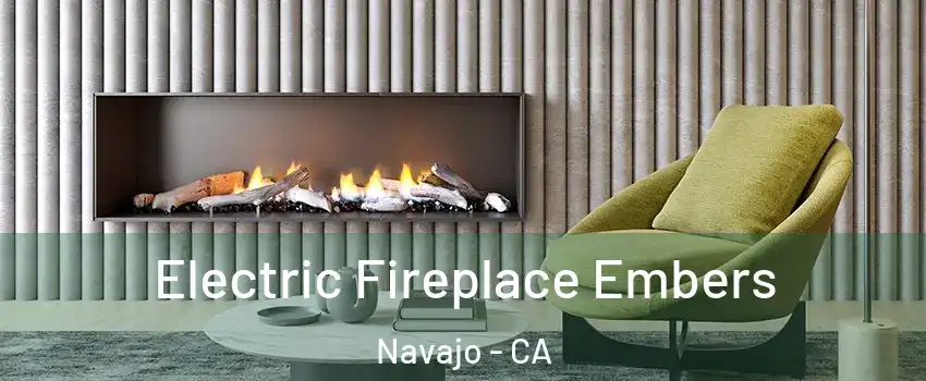 Electric Fireplace Embers Navajo - CA