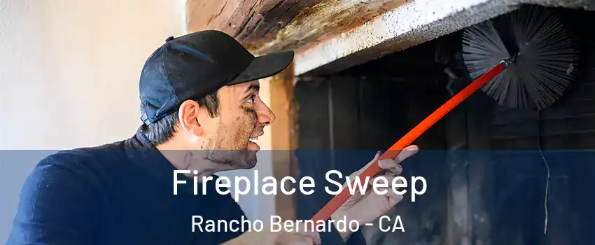 Fireplace Sweep Rancho Bernardo - CA