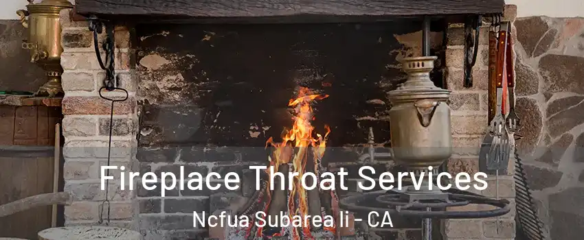 Fireplace Throat Services Ncfua Subarea Ii - CA