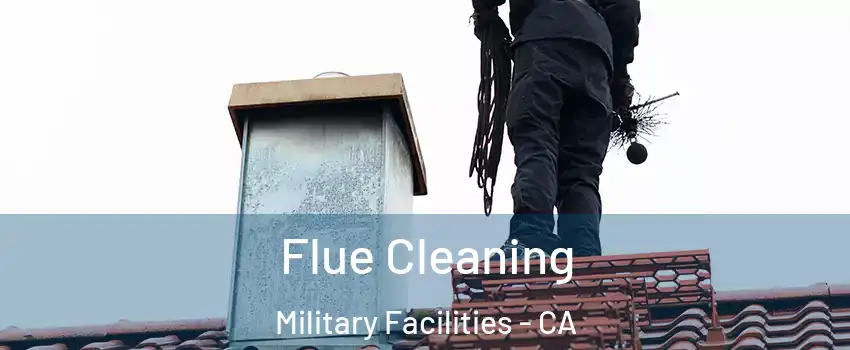 Flue Cleaning Military Facilities - CA