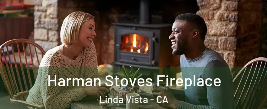 Harman Stoves Fireplace Linda Vista - CA