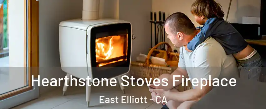 Hearthstone Stoves Fireplace East Elliott - CA
