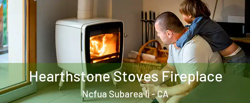 Hearthstone Stoves Fireplace Ncfua Subarea Ii - CA