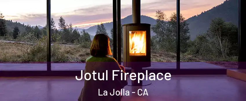 Jotul Fireplace La Jolla - CA