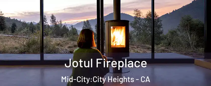 Jotul Fireplace Mid-City:City Heights - CA