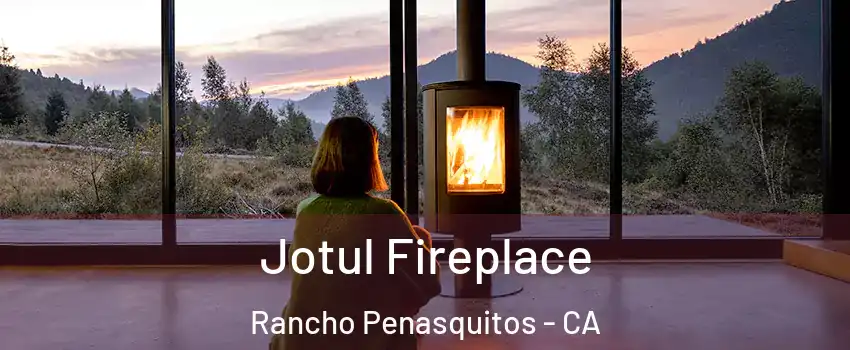 Jotul Fireplace Rancho Penasquitos - CA