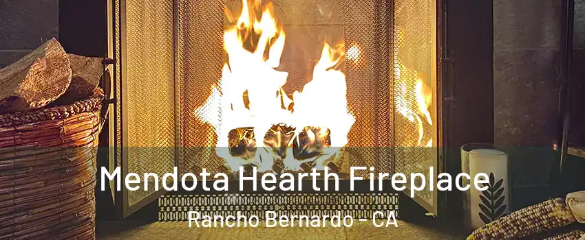 Mendota Hearth Fireplace Rancho Bernardo - CA