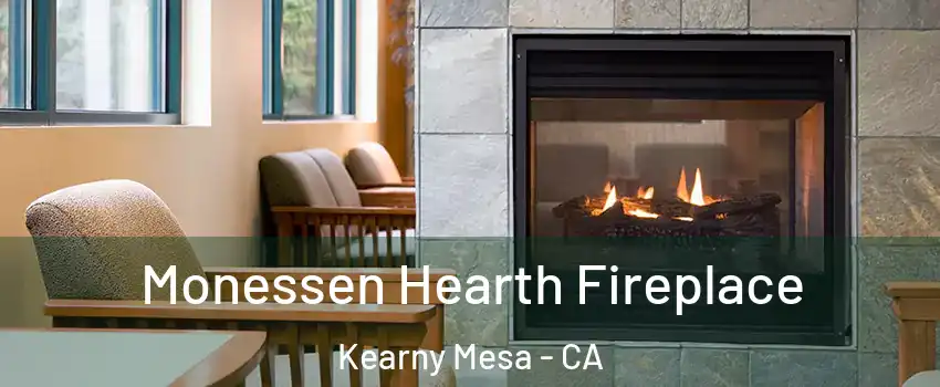 Monessen Hearth Fireplace Kearny Mesa - CA