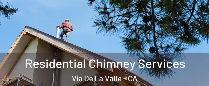 Residential Chimney Services Via De La Valle - CA