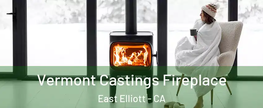 Vermont Castings Fireplace East Elliott - CA